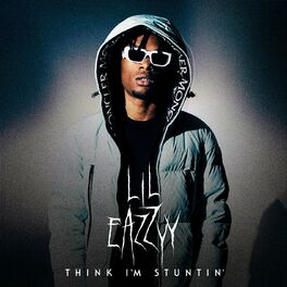 Album cover of Think I’m Stuntin