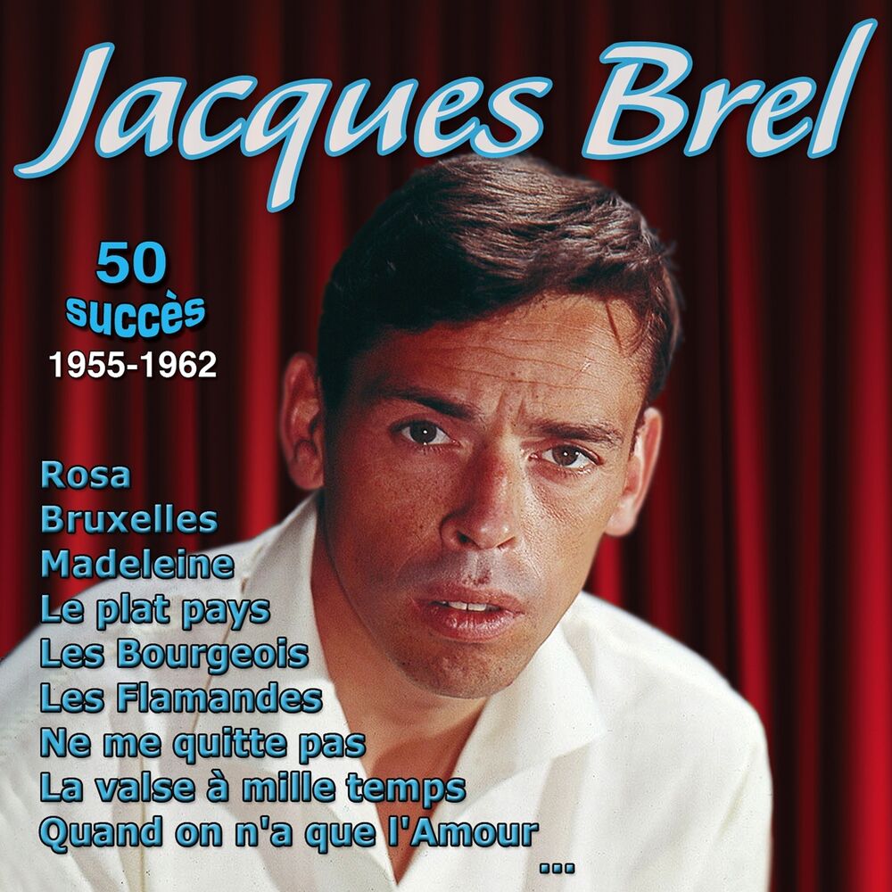 Жак брель слушать. Жак Брель Jacques Brel et ses chansons. Жак Брель фильмография. Брель 1541.