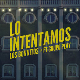 Album cover of Lo Intentamos (feat. Grupo Play)