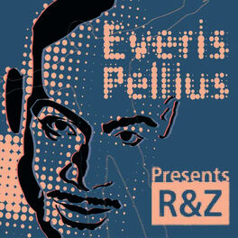 Album cover of Everis Pellius presents R&Z