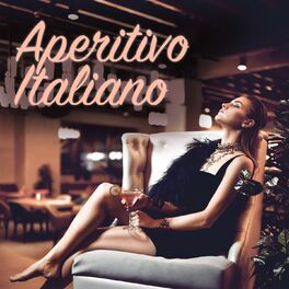 Album cover of Aperitivo Italiano
