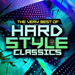 Album cover of Hardstyle Classics - The Very Best Of