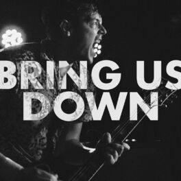 Album cover of Bring Us Down