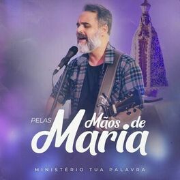Album cover of Pelas Mãos de Maria