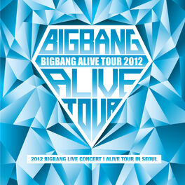 Album cover of 2012 BIGBANG Live Concert: Alive Tour in Seoul