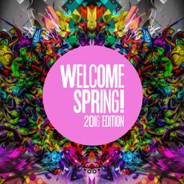 Album cover of Welcome Spring! (2016 Edition)