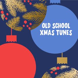 Album cover of Old School Xmas Tunes