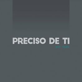 Album cover of Preciso de Ti