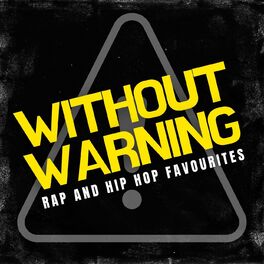 Album cover of Without Warning Rap & Hip Hop Favourites