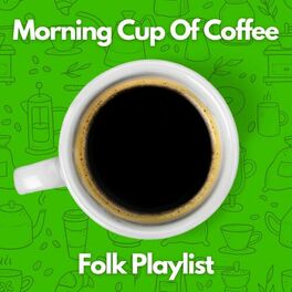 Album cover of Morning Cup Of Coffee Folk Playlist