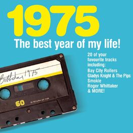Album cover of The Best Year Of My Life: 1975