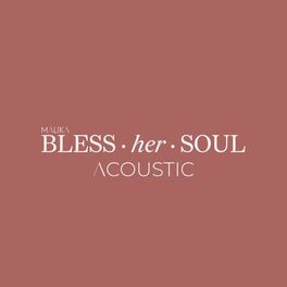 Album cover of Bless Her Soul (Acoustic)
