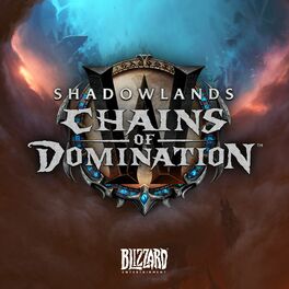 Album cover of World of Warcraft: Shadowlands - Chains of Domination