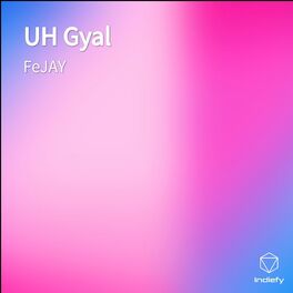 Album cover of UH Gyal