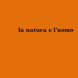 Album cover of La natura e l'uomo