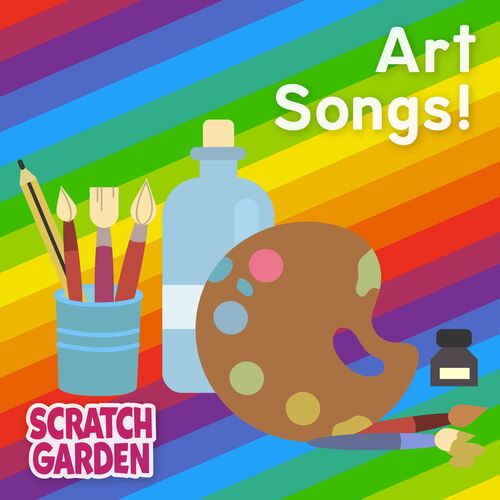 Scratch Garden Art Songs! lyrics and songs Deezer