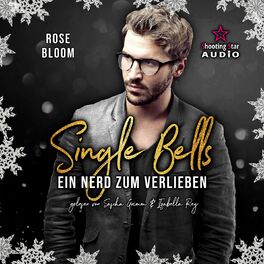 Album cover of Ein Nerd zum Verlieben - Single Bells, Band 3 (ungekürzt)