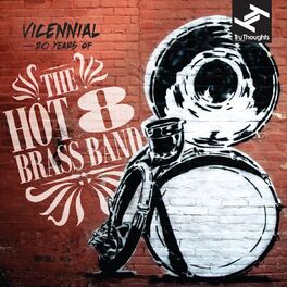 Album cover of Vicennial - 20 Years of the Hot 8 Brass Band
