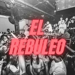 Album cover of El Rebuleo