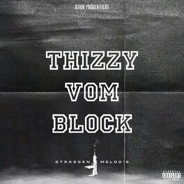 Album cover of Thizzy Vom Block