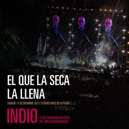 Album cover of El Que la Seca la Llena (En Vivo, Sábado 11 de Diciembre de 2021 / Estadio Único de la Plata)