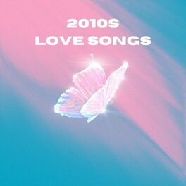 Album cover of 2010s Love Songs