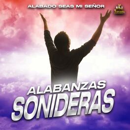 Album cover of Alabado Seas Mi Señor