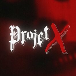 Album cover of Projet X