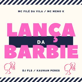 Album cover of LANÇA DA BARBIE