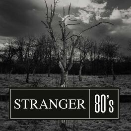 Album cover of Stranger 80's