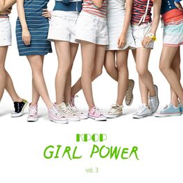 Album cover of KPOP: Girl Power, Vol. 3