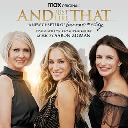 Album cover of And Just Like That (Soundtrack from the HBO® Max Original Series)