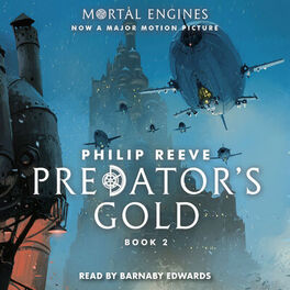 Album cover of Predator's Gold - Mortal Engines, Book 2 (Unabridged)
