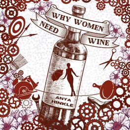 Album cover of Why Women Need Wine