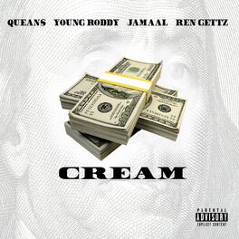 Album cover of Cream (feat. Young Roddy, Jamaal & Ren Gettz)