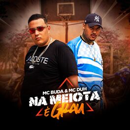 Album cover of Na Meiota É Grau