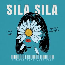 Album cover of Sila Sila (feat. Echo Deep)