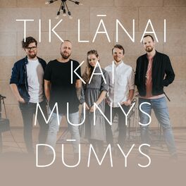 Album cover of Tik lānai kai munys dūmys
