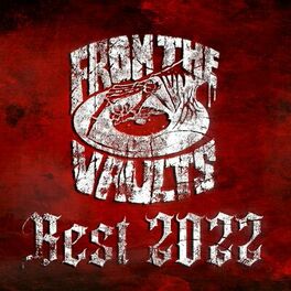 Album cover of From The Vaults - Best Of 2022