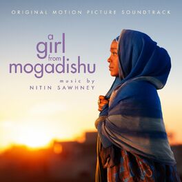 Album cover of A Girl from Mogadishu (Original Motion Picture Soundtrack)