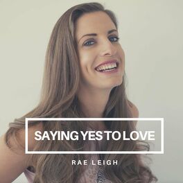 Album cover of Saying Yes to Love
