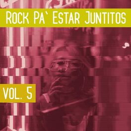 Album cover of Rock Pa' Estar Juntitos Vol. 5