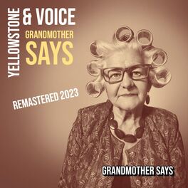 Album cover of Grandmother Says (Remastered 2023)