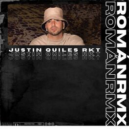 Album cover of Justin Quiles Rkt