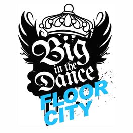 Album cover of Big In the Dancefloor City
