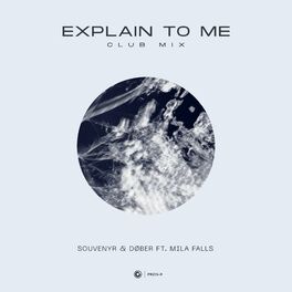 Album cover of Explain To Me (Club Mix)
