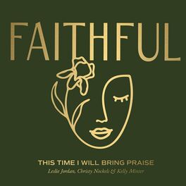 Album cover of This Time I Will Bring Praise