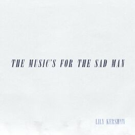 Album cover of The Music’s for the Sad Man