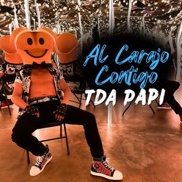 Album cover of Al Carajo Contigo