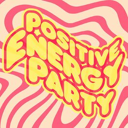 Album cover of Positive Energy Party